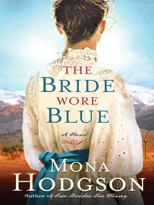 Title details for The Bride Wore Blue by Mona Hodgson - Available